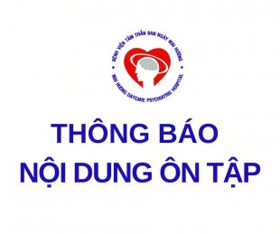 THÔNG BÁO:  Nội dung ôn tập kỳ xét tuyển viên chức tại Bệnh viện Tâm thần ban ngày Mai Hương năm 2023